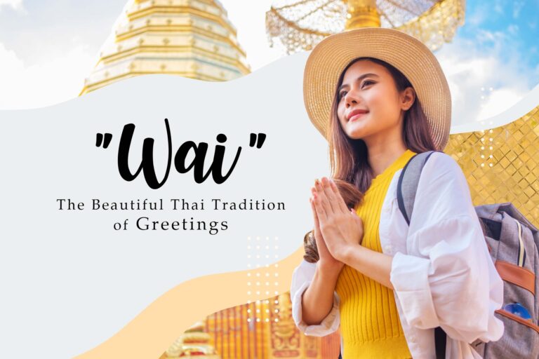 The Significance of “Wai” and Other Gestures in Thai Dating